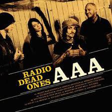 Radio Dead Ones : AAA